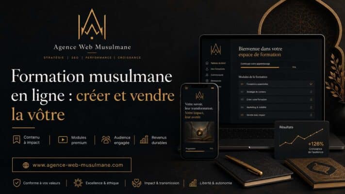 Formation musulmane en ligne : transformez votre savoir en revenu